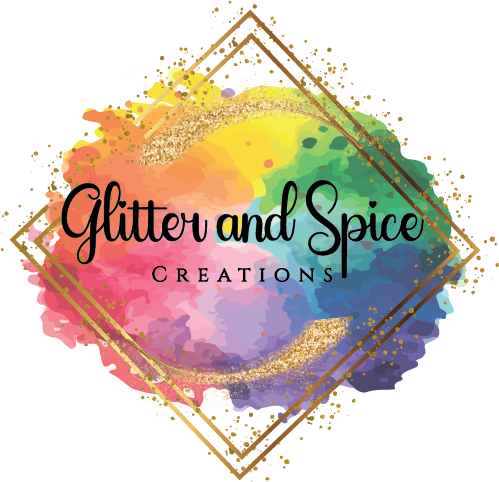 Glitter and Spice Creations